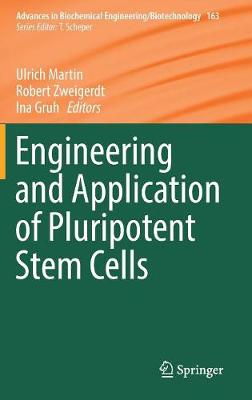 Engineering and Application of Pluripotent Stem Cells 2018 ed.