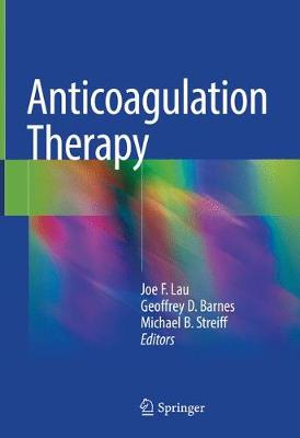 Anticoagulation Therapy 2018 ed.