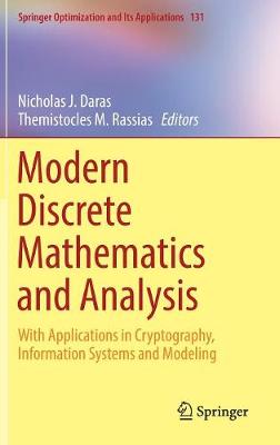 Modern Discrete Mathematics and Analysis: With Applications in Cryptography, Information Systems and Modeling 2018 ed.