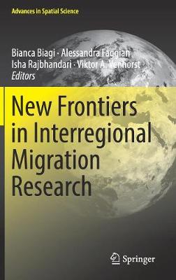 New Frontiers in Interregional Migration Research 2018 ed.