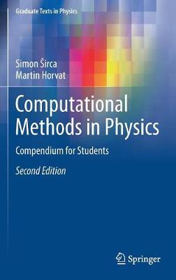 Computational Methods in Physics: Compendium for Students Second Edition 2018