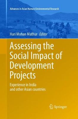 Assessing the Social Impact of Development Projects: Experience in India and Other Asian Countries Softcover reprint of the original 1st ed. 2016