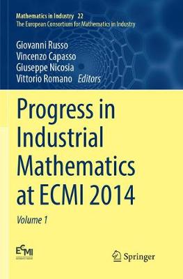 Progress in Industrial Mathematics at ECMI 2014 Softcover reprint of the original 1st ed. 2016