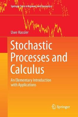 Stochastic Processes and Calculus: An Elementary Introduction with Applications Softcover reprint of the original 1st ed. 2016