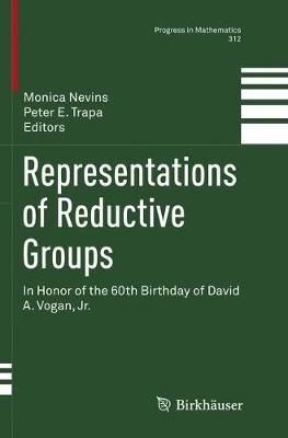 Representations of Reductive Groups: In Honor of the 60th Birthday of David A. Vogan, Jr. Softcover reprint of the original 1st ed. 2015