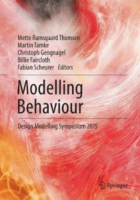 Modelling Behaviour: Design Modelling Symposium 2015 Softcover reprint of the original 1st ed. 2015