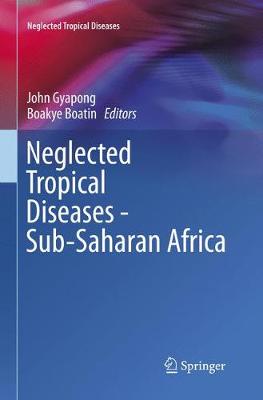 Neglected Tropical Diseases - Sub-Saharan Africa Softcover reprint of the original 1st ed. 2016
