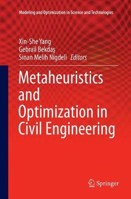Metaheuristics and Optimization in Civil Engineering Softcover reprint of the original 1st ed. 2016
