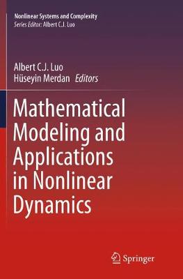 Mathematical Modeling and Applications in Nonlinear Dynamics Softcover reprint of the original 1st ed. 2016