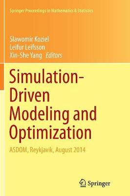 Simulation-Driven Modeling and Optimization: ASDOM, Reykjavik, August 2014 Softcover reprint of the original 1st ed. 2016