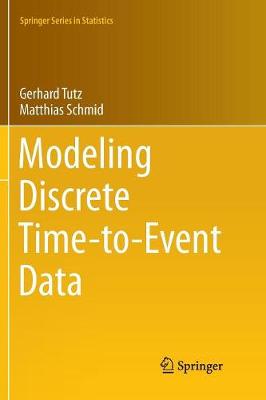 Modeling Discrete Time-to-Event Data Softcover reprint of the original 1st ed. 2016