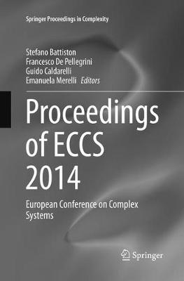 Proceedings of ECCS 2014: European Conference on Complex Systems Softcover reprint of the original 1st ed. 2016