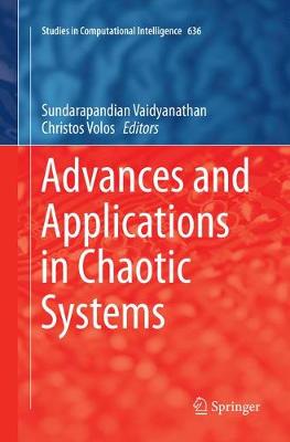 Advances and Applications in Chaotic Systems Softcover reprint of the original 1st ed. 2016