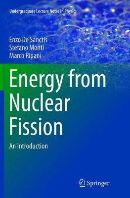 Energy from Nuclear Fission: An Introduction Softcover reprint of the original 1st ed. 2016
