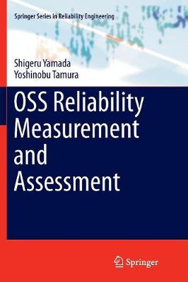 OSS Reliability Measurement and Assessment Softcover reprint of the original 1st ed. 2016