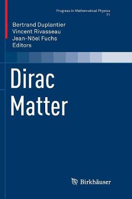 Dirac Matter Softcover reprint of the original 1st ed. 2017