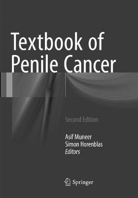 Textbook of Penile Cancer Softcover reprint of the original 2nd ed. 2016