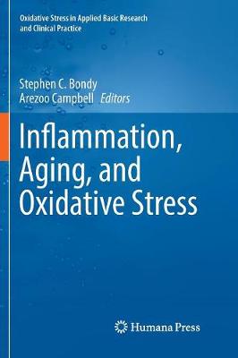 Inflammation, Aging, and Oxidative Stress Softcover reprint of the original 1st ed. 2016