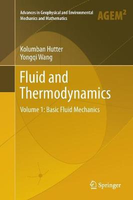 Fluid and Thermodynamics: Volume 1: Basic Fluid Mechanics Softcover reprint of the original 1st ed. 2016