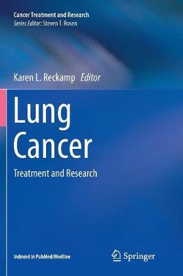Lung Cancer: Treatment and Research Softcover Reprint of the Original 1st 2016 ed.