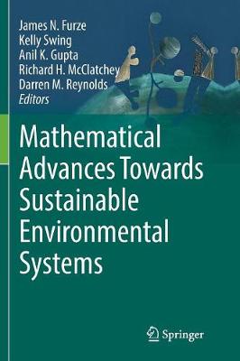 Mathematical Advances Towards Sustainable Environmental Systems Softcover reprint of the original 1st ed. 2017