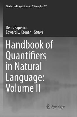 Handbook of Quantifiers in Natural Language: Volume II Softcover reprint of the original 1st ed. 2017