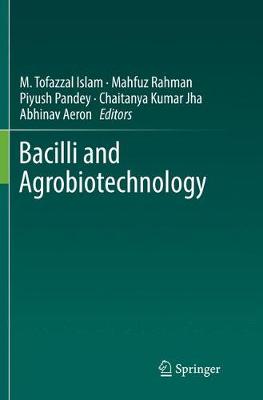 Bacilli and Agrobiotechnology Softcover Reprint of the Original 1st 2016 ed.