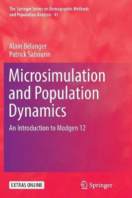 Microsimulation and Population Dynamics: An Introduction to Modgen 12 Softcover reprint of the original 1st ed. 2017
