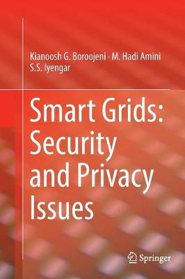 Smart Grids: Security and Privacy Issues Softcover reprint of the original 1st ed. 2017