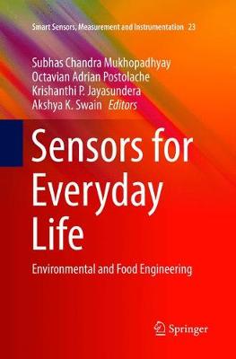 Sensors for Everyday Life: Environmental and Food Engineering Softcover reprint of the original 1st ed. 2017