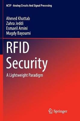 RFID Security: A Lightweight Paradigm Softcover reprint of the original 1st ed. 2017