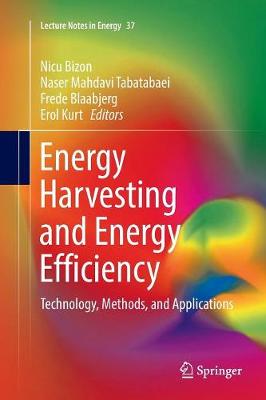 Energy Harvesting and Energy Efficiency: Technology, Methods, and Applications Softcover reprint of the original 1st ed. 2017
