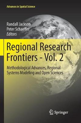 Regional Research Frontiers - Vol. 2: Methodological Advances, Regional Systems Modeling and Open Sciences Softcover reprint of the original 1st ed. 2017