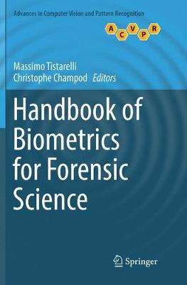 Handbook of Biometrics for Forensic Science Softcover reprint of the original 1st ed. 2017