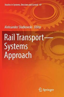 Rail TransportSystems Approach Softcover reprint of the original 1st ed. 2017