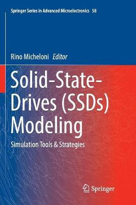 Solid-State-Drives (SSDs) Modeling: Simulation Tools & Strategies Softcover reprint of the original 1st ed. 2017