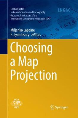 Choosing a Map Projection Softcover reprint of the original 1st ed. 2017