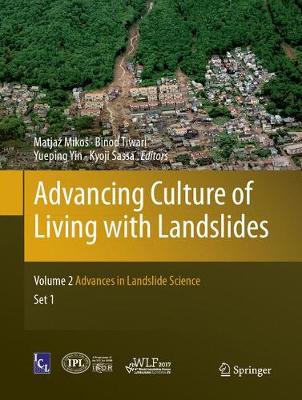 Advancing Culture of Living with Landslides: Volume 2 Advances in Landslide Science Softcover reprint of the original 1st ed. 2017