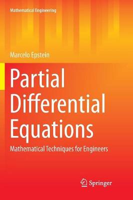 Partial Differential Equations: Mathematical Techniques for Engineers Softcover reprint of the original 1st ed. 2017