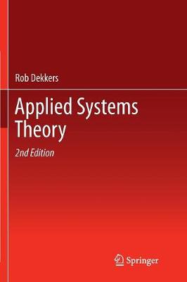 Applied Systems Theory Softcover reprint of the original 2nd ed. 2017