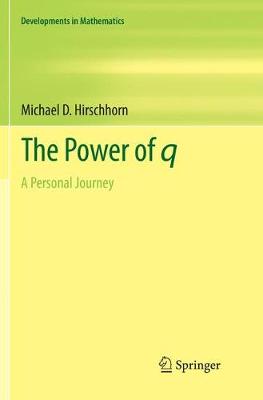 Power of q: A Personal Journey Softcover reprint of the original 1st ed. 2017