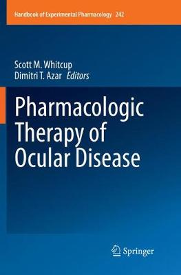 Pharmacologic Therapy of Ocular Disease Softcover Reprint of the Original 1st 2017 ed.
