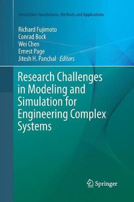 Research Challenges in Modeling and Simulation for Engineering Complex Systems Softcover Reprint of the Original 1st 2017 ed.