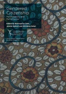 Gendered Citizenship: Manifestations and Performance Softcover reprint of the original 1st ed. 2017