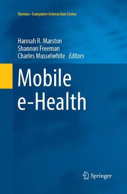 Mobile e-Health Softcover reprint of the original 1st ed. 2017