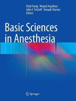 Basic Sciences in Anesthesia Softcover Reprint of the Original 1st 2018 ed.