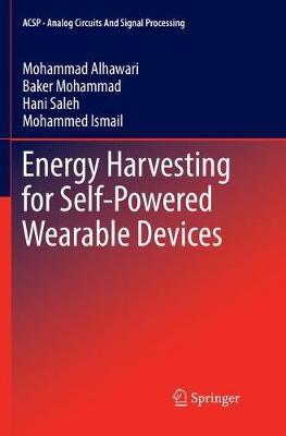 Energy Harvesting for Self-Powered Wearable Devices Softcover reprint of the original 1st ed. 2018