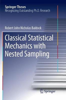 Classical Statistical Mechanics with Nested Sampling Softcover reprint of the original 1st ed. 2017