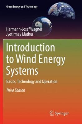 Introduction to Wind Energy Systems: Basics, Technology and Operation Softcover reprint of the original 3rd ed. 2018
