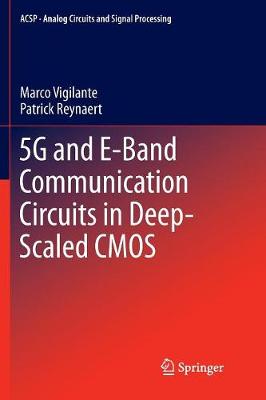 5G and E-Band Communication Circuits in Deep-Scaled CMOS Softcover reprint of the original 1st ed. 2018